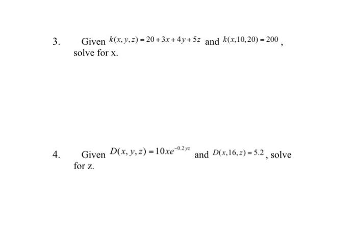 Solved 3 Given K X Y Z 20 3x 4y 5z And K X 10 20 200