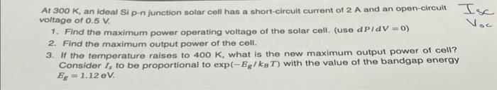 Solved At 300 K, an ideal Si p-n junction solar cell has a | Chegg.com