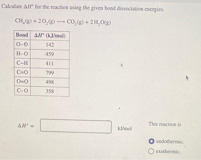 Solved Calculate ΔH∘ for the reaction using the given bond | Chegg.com