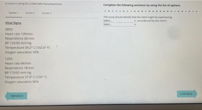 Solved A Nurse Is Caring For A Dient Who Has Pneumonia Chegg