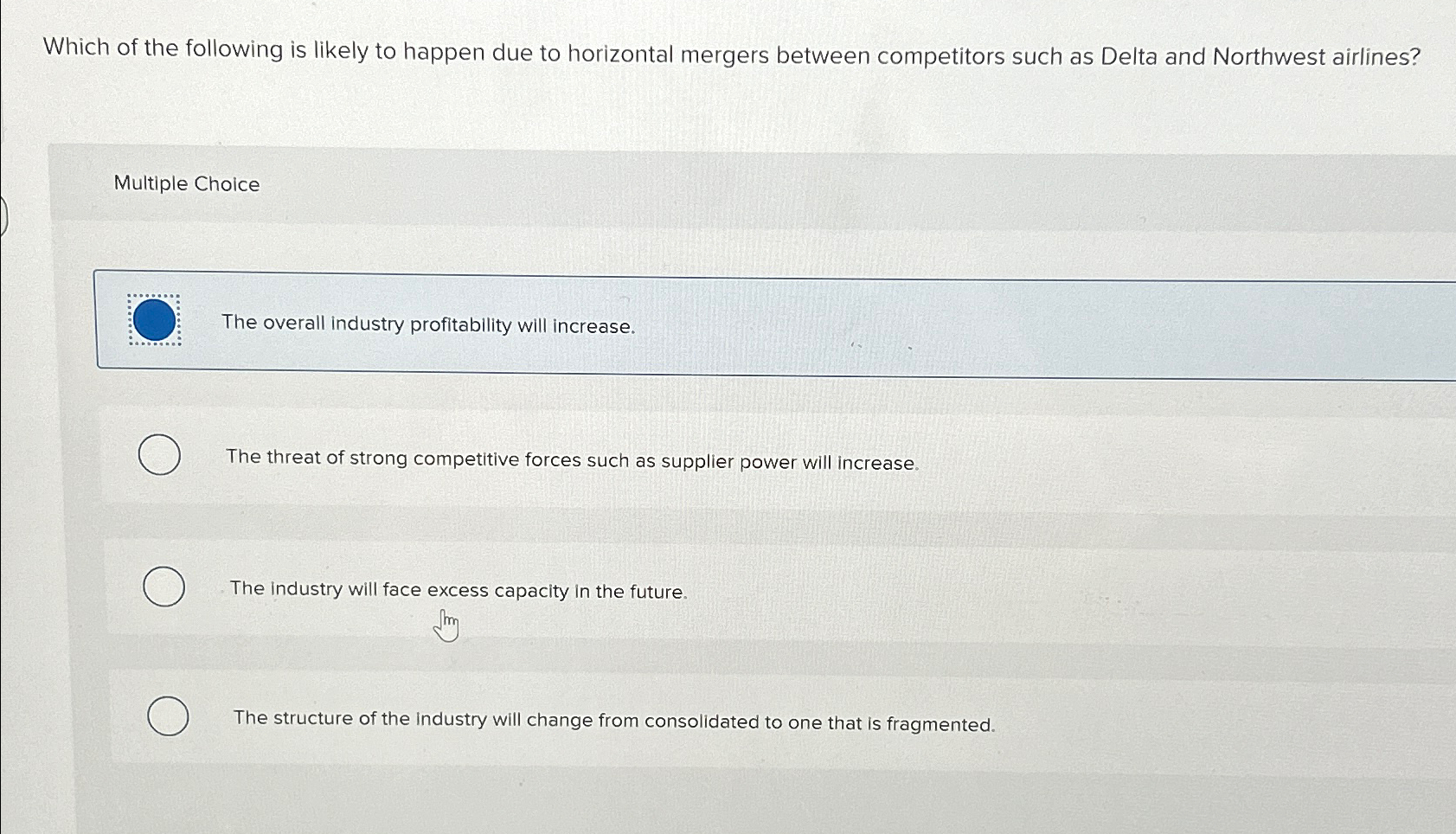 Solved Which of the following is likely to happen due to | Chegg.com