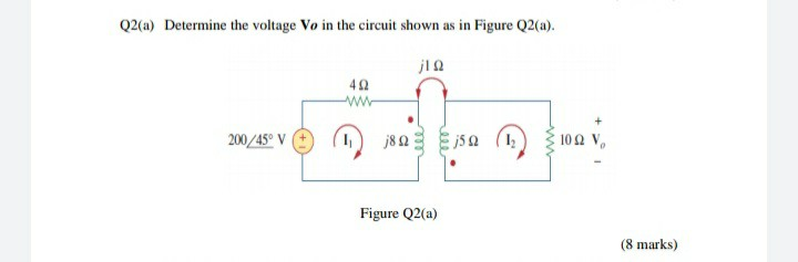 Solved Q2(a) Determine the voltage Vo in the circuit shown | Chegg.com
