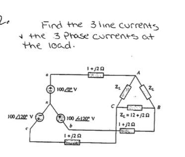 Solved Find the 3 line currents t the 3 phase currents at | Chegg.com