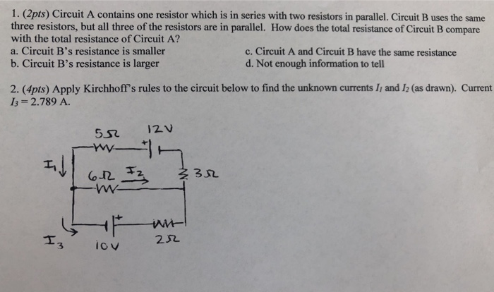 Solved 1. (2pts) Circuit A Contains One Resistor Which Is In | Chegg.com