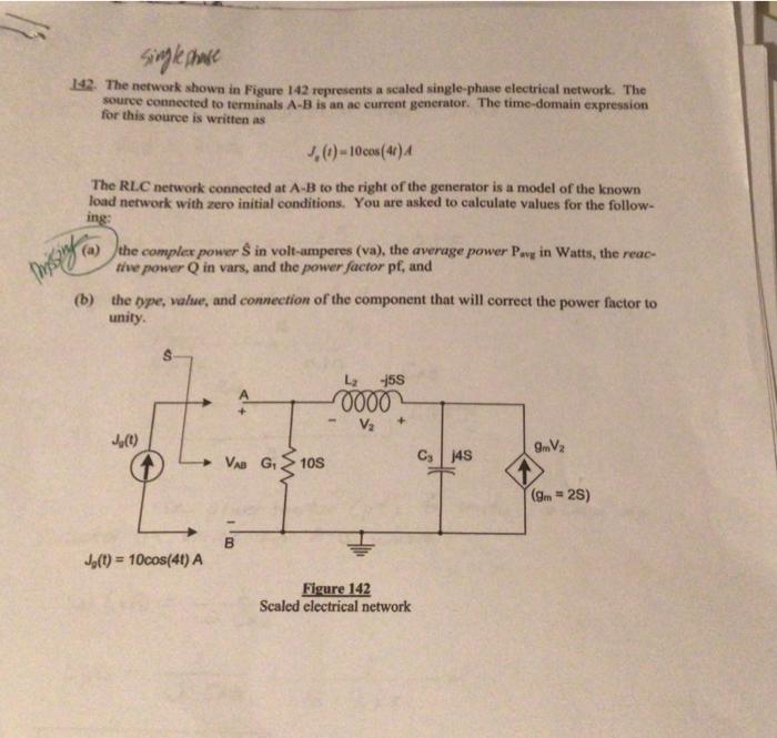 Solved 142. The network shown in Figure 142 represents a | Chegg.com