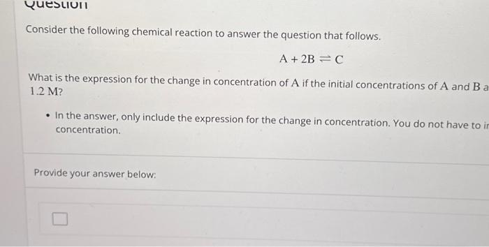 Solved Consider the following chemical reaction to answer | Chegg.com