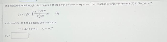 Solved The indicated function y1(x) is a solution of the | Chegg.com