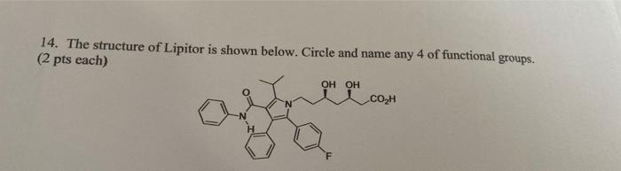 Solved 14. The structure of Lipitor is shown below. Circle | Chegg.com