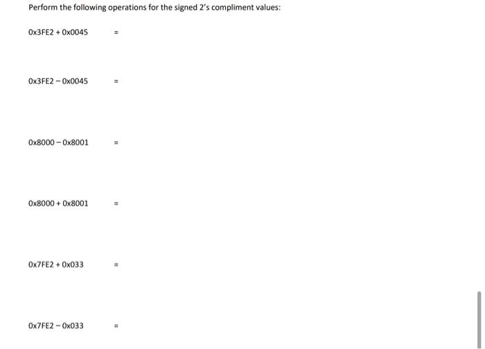 Solved Perform the following operations for the signed 2's | Chegg.com