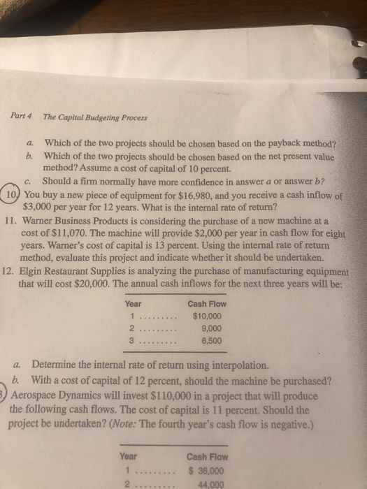 Solved Part 4 The Capital Budgeting Process b. Which of the | Chegg.com