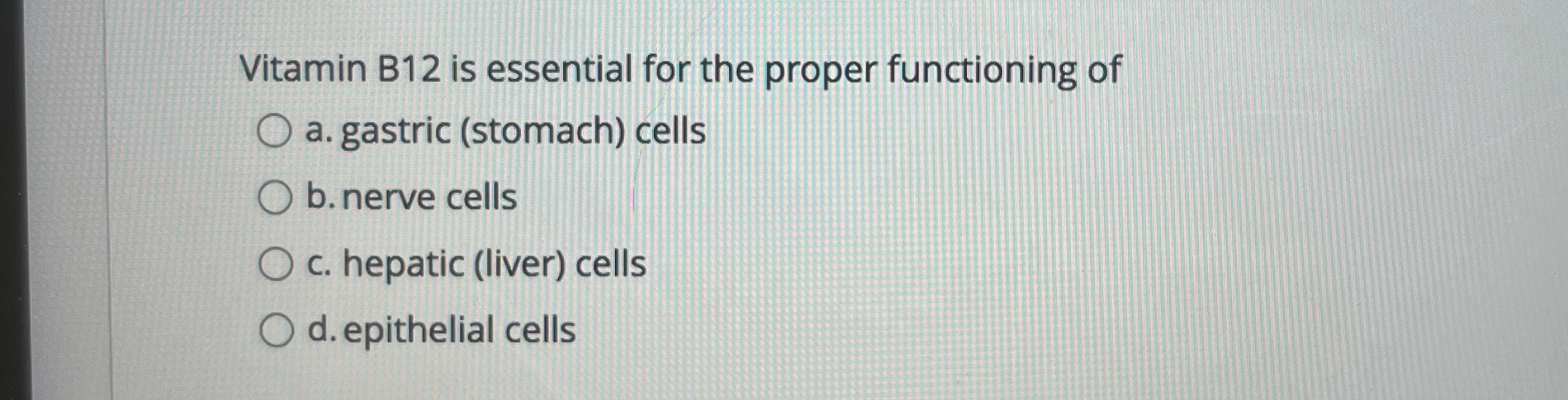 Solved Vitamin B12 ﻿is Essential For The Proper Functioning | Chegg.com