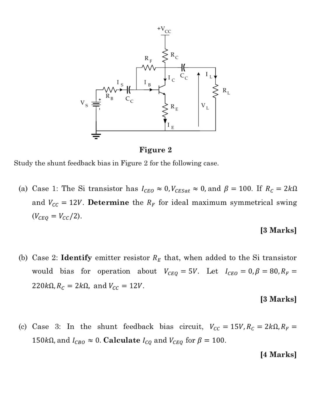 Solved V Ss Rc Re He Ic Cc L Rl Rb V R Re I E Figure 2 Chegg Com