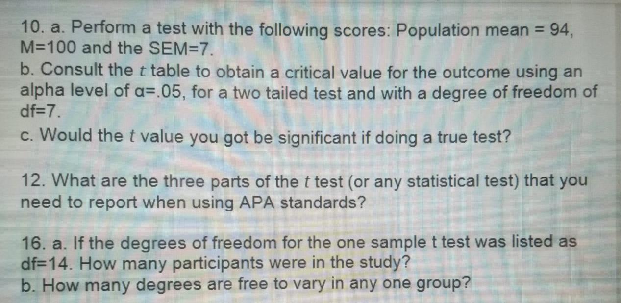 Solved 10. a. Perform a test with the following scores: | Chegg.com