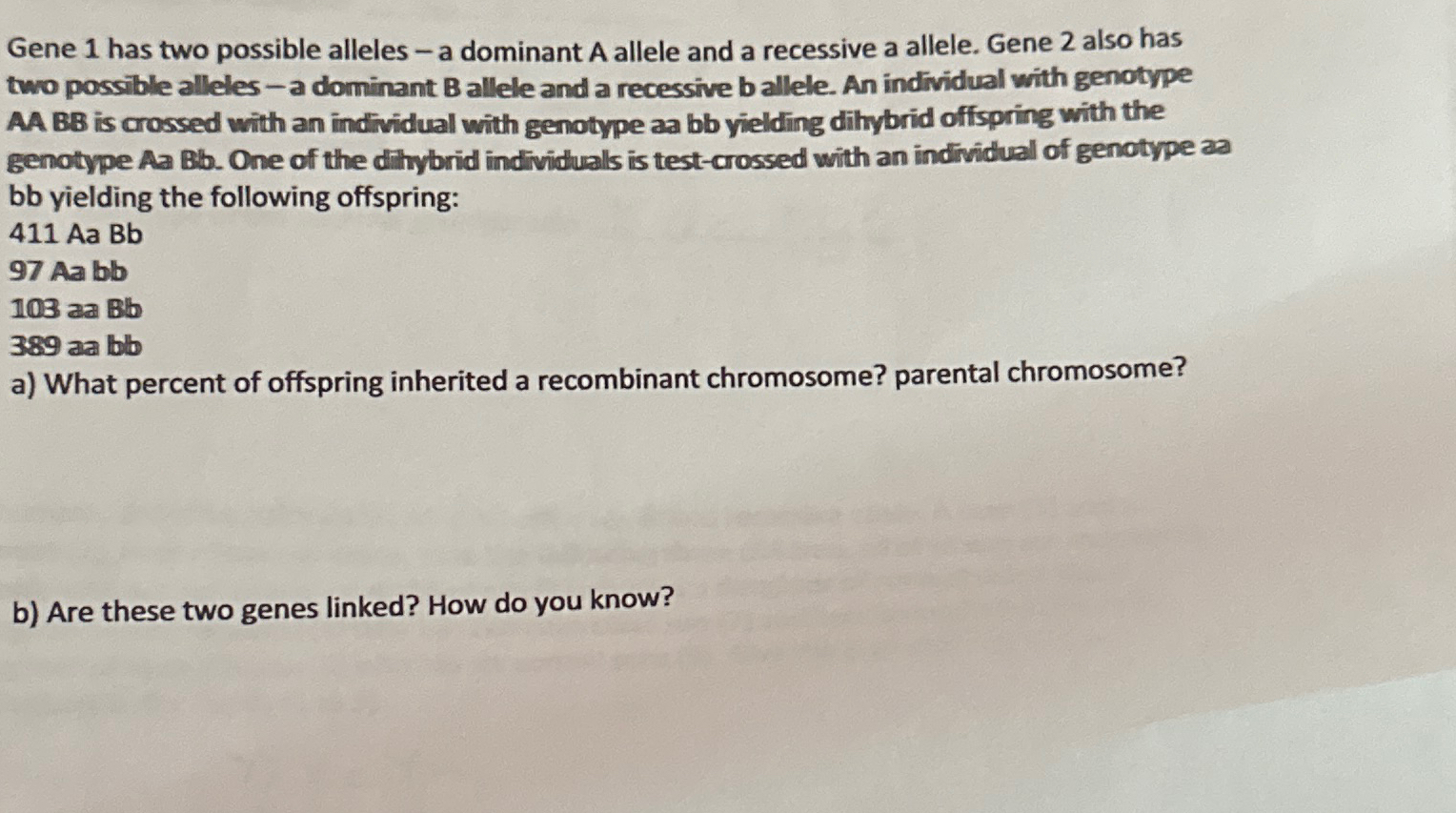 Solved Gene 1 ﻿has two possible alleles - ﻿a dominant A | Chegg.com