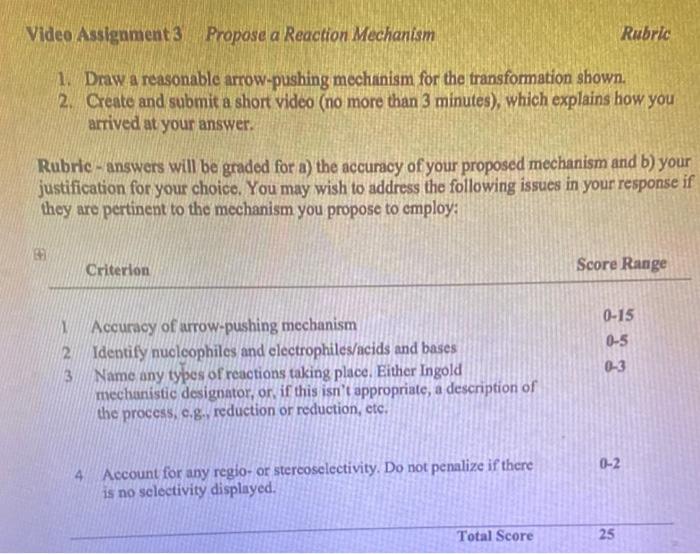 Solved Video Assignment 3 Propose a Reaction Mechanism | Chegg.com