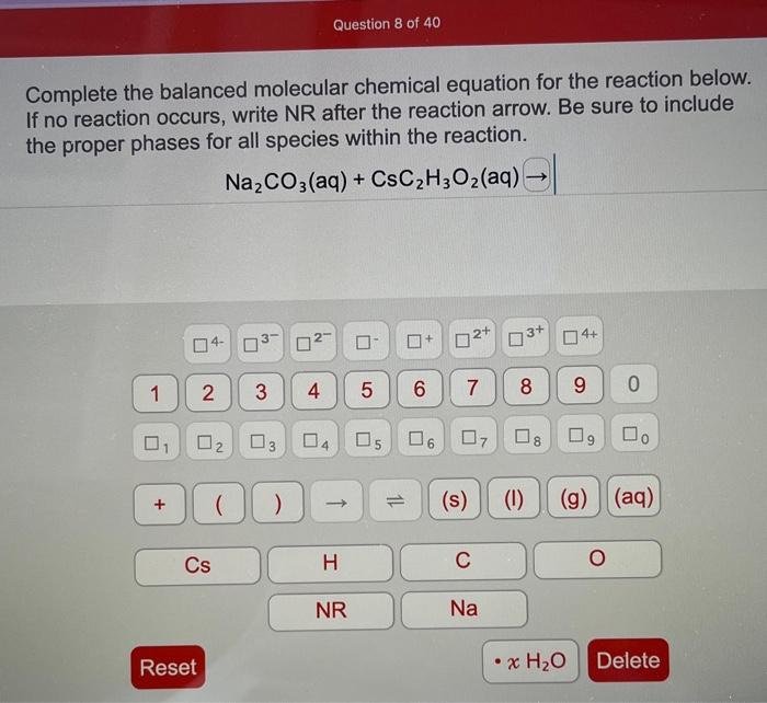 Solved Complete the balanced molecular chemical equation for | Chegg.com