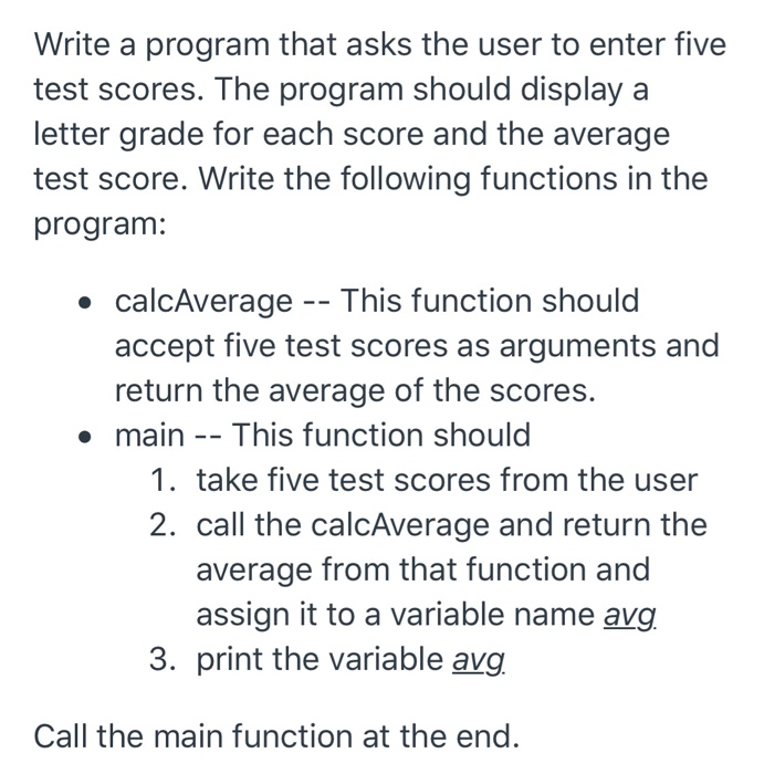 (Solved) : Write Program Asks User Enter Five Test Scores Program ...