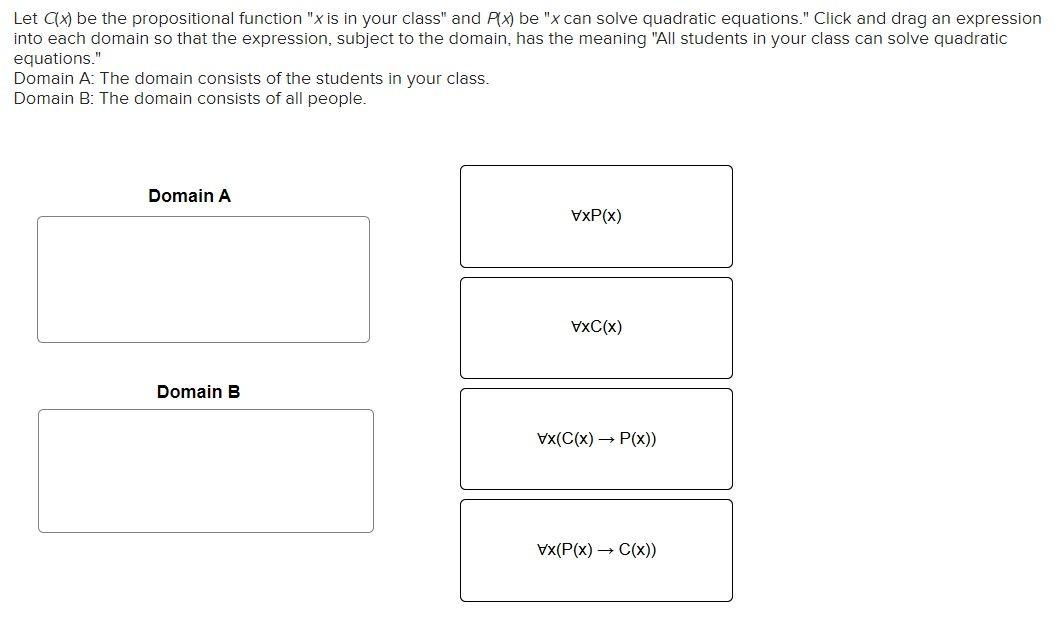 Solved Let Cx Be The Propositional Function X Is In You Chegg Com