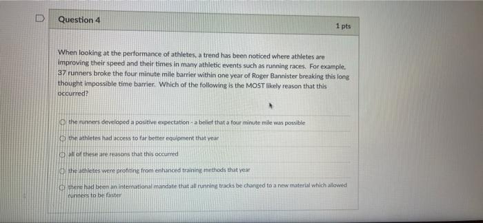 Solved n Question 4 1 pts When looking at the performance of | Chegg.com