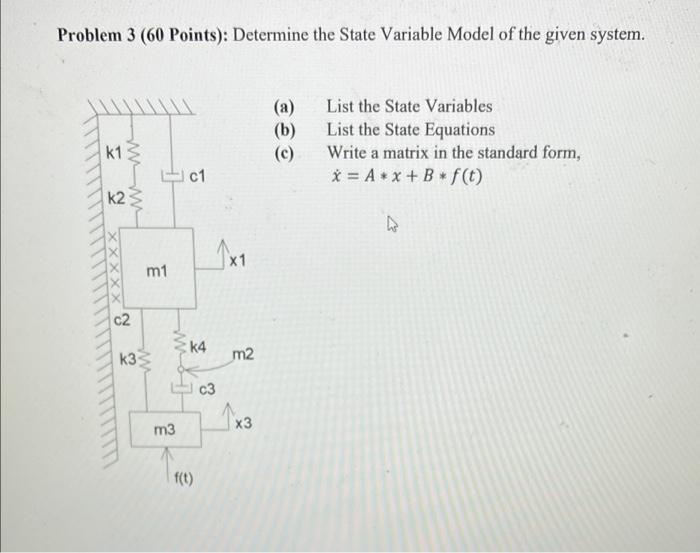 Solved Problem 3 (60 Points): Determine the State Variable | Chegg.com