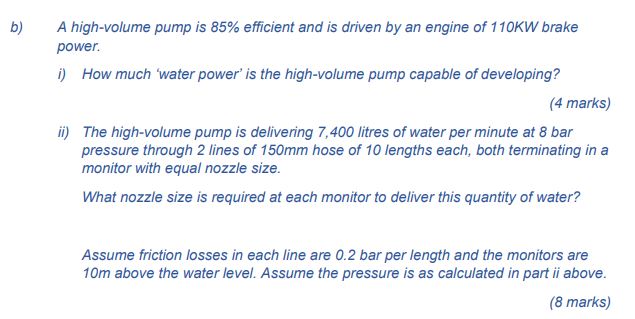 Solved b) ﻿A high-volume pump is 85% ﻿efficient and is | Chegg.com