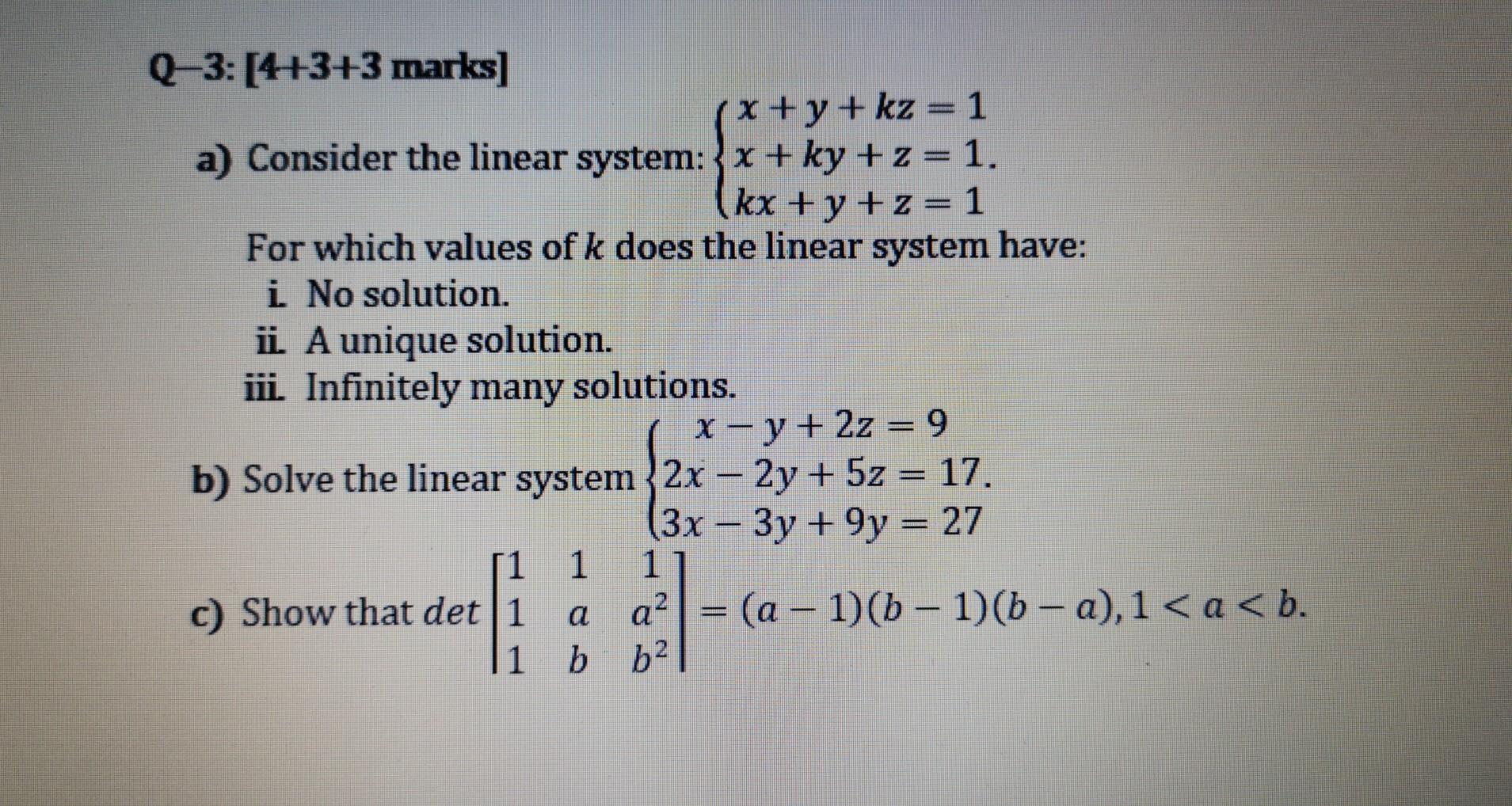 Solved Q 3 [4 3 3 Marks] X Y Kz 1 A Consider The Linear