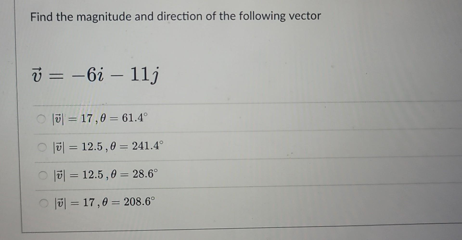 Solved Find The Magnitude And Direction Of The Following | Chegg.com