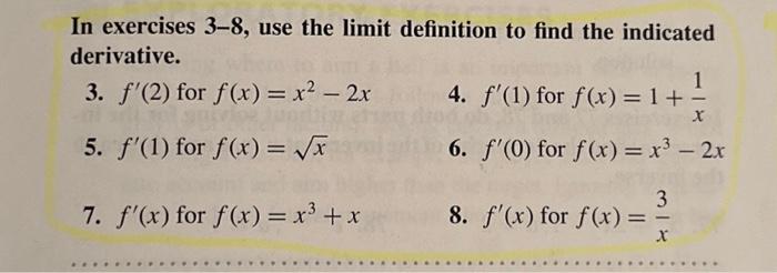 Solved In exercises 3-8, use the limit definition to find | Chegg.com