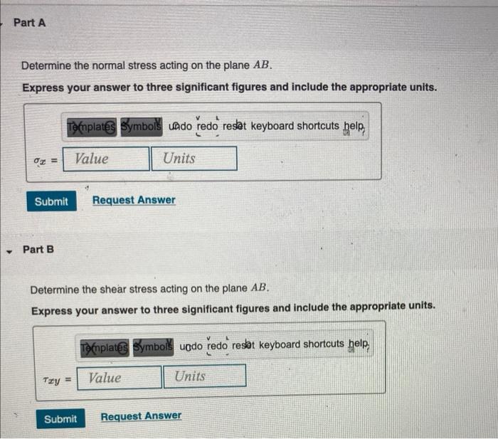 Solved Part A Determine the normal stress acting on the | Chegg.com