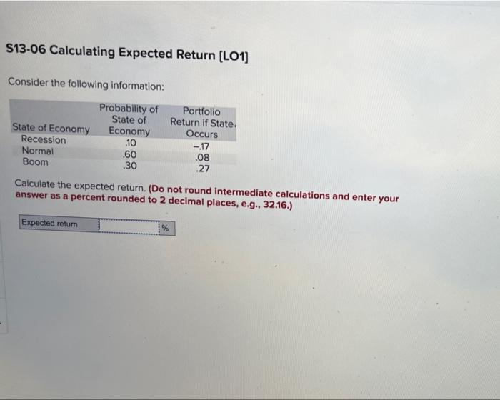 Solved S13 06 Calculating Expected Return Lo1 Consider The 2829