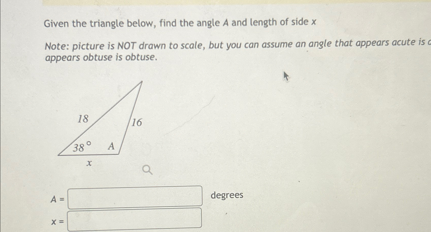 Solved Given The Triangle Below Find The Angle A And Length