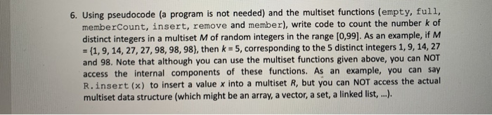 Solved 6. Using pseudocode (a program is not needed) and the | Chegg.com