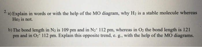 Solved -a) Explain in words or with the help of the MO | Chegg.com