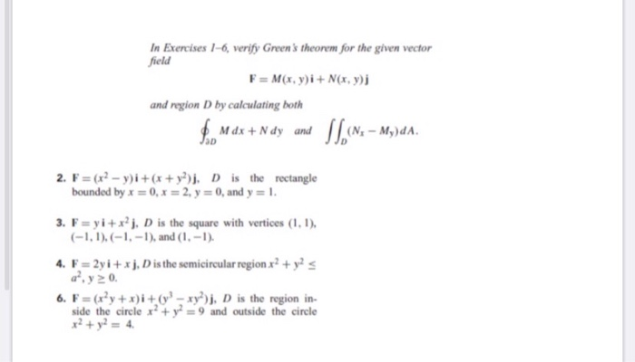Solved In Exercises 1 6 Verify Green S Theorem For The G Chegg Com