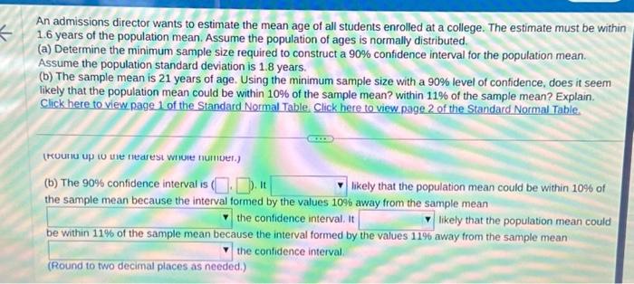 Solved An admissions director wants to estimate the mean age | Chegg.com