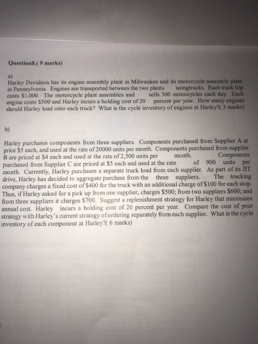 Solved Questions 9 Marks A Harley Davidson Has Its E