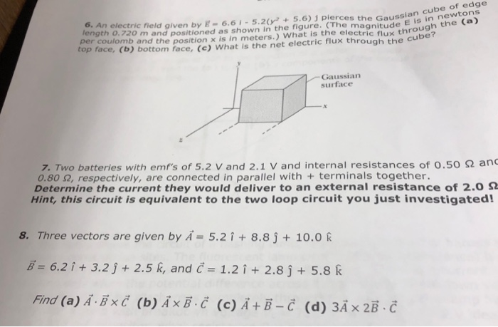 Solved 6.6 - 5.2(y + 5.6) pierces the Gaussian O. An | Chegg.com