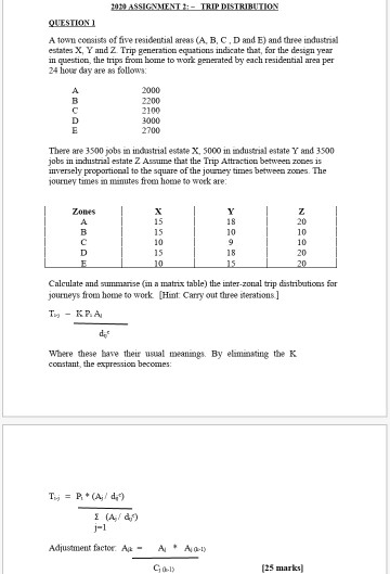 2020 assignment :- trip distribution question a town consists of five residential areas (a,b,c,d and e) and three industrial