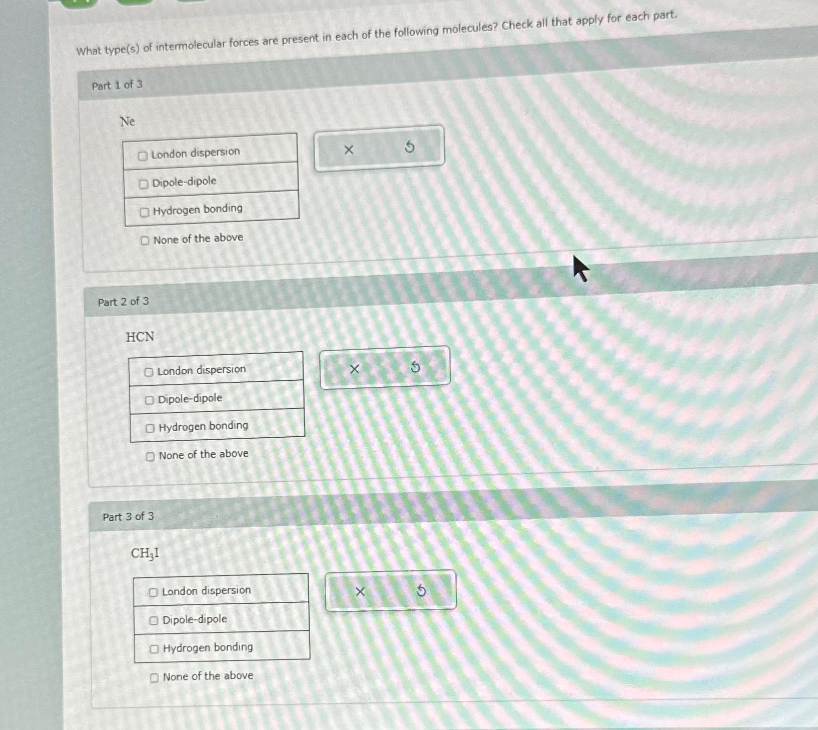 Solved What type(s) ﻿of intermolecular forces are present in