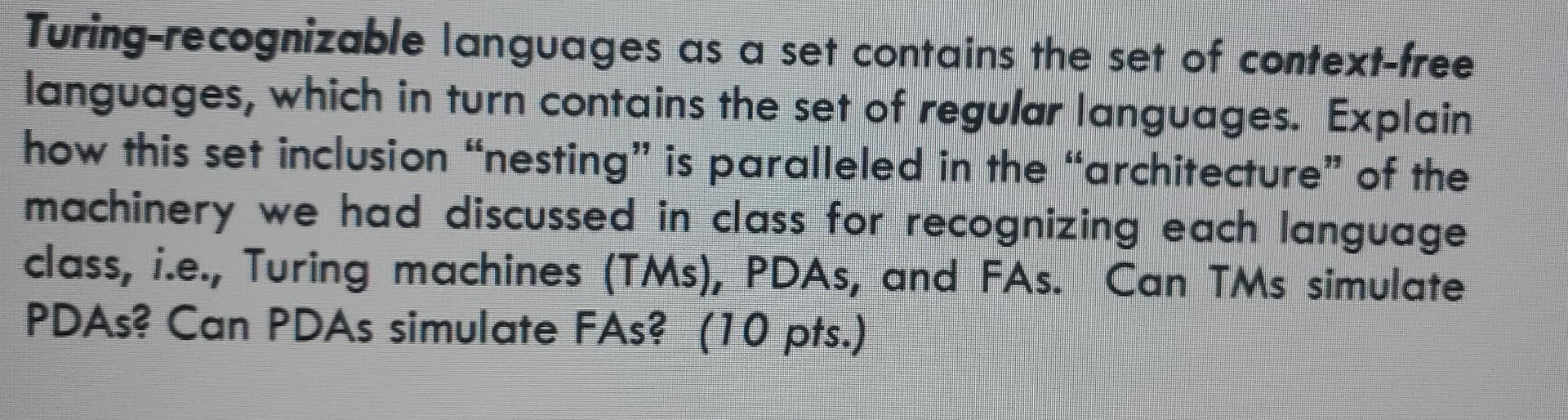 Solved Turing-recognizable languages as a set contains the | Chegg.com