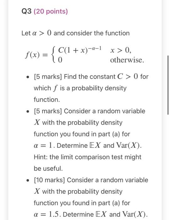 Solved Q3 (20 points) Let α>0 and consider the function | Chegg.com