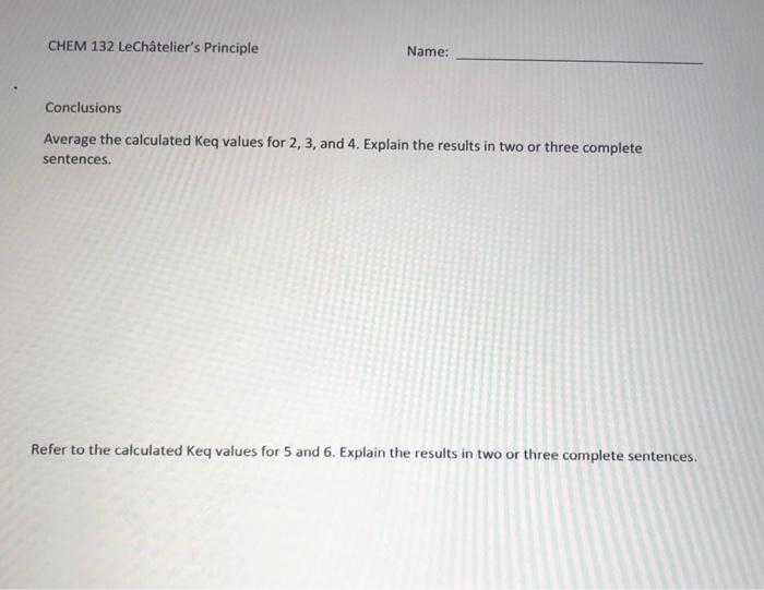 Solved Conclusions Average the calculated Keq values for 2, | Chegg.com
