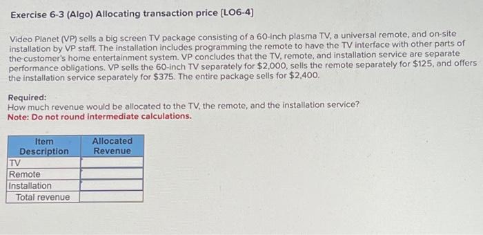 Solved Exercise 6-3 (Algo) Allocating transaction price | Chegg.com