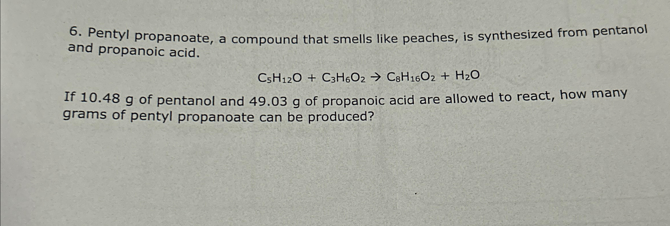 Solved Pentyl propanoate, a compound that smells like | Chegg.com