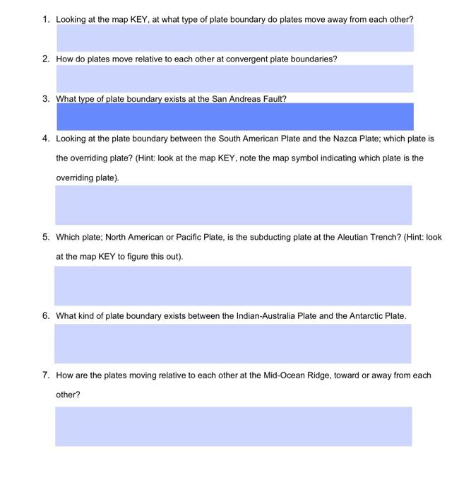 Solved 1. Looking at the map KEY, at what type of plate