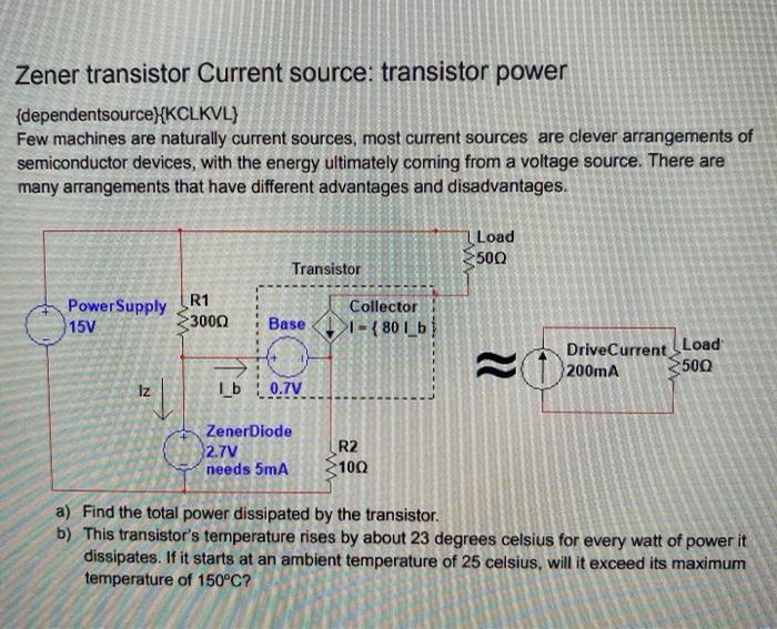Solved Zener transistor Current source: transistor power | Chegg.com