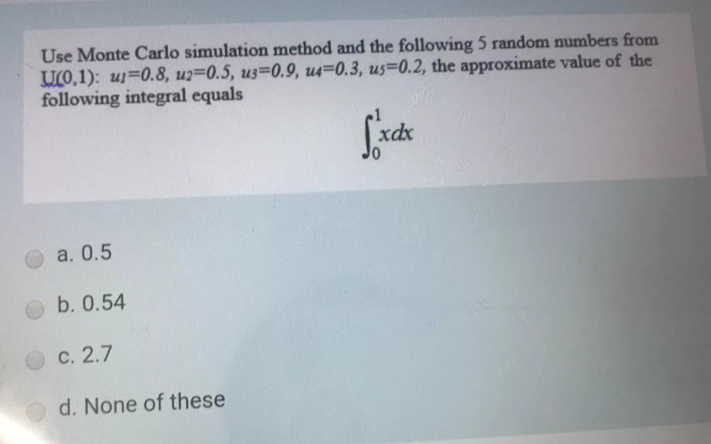 Solved Use Monte Carlo simulation method and the following 5 | Chegg.com