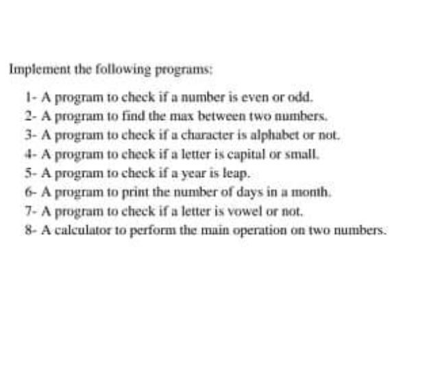 Solved Implement the following programs 1- A program to | Chegg.com