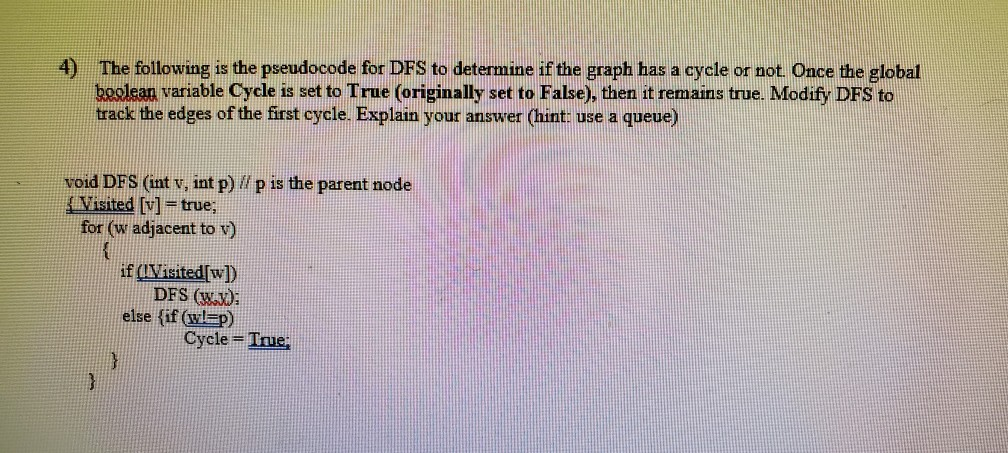 Solved 4) The following is the pseudocode for DFS to | Chegg.com