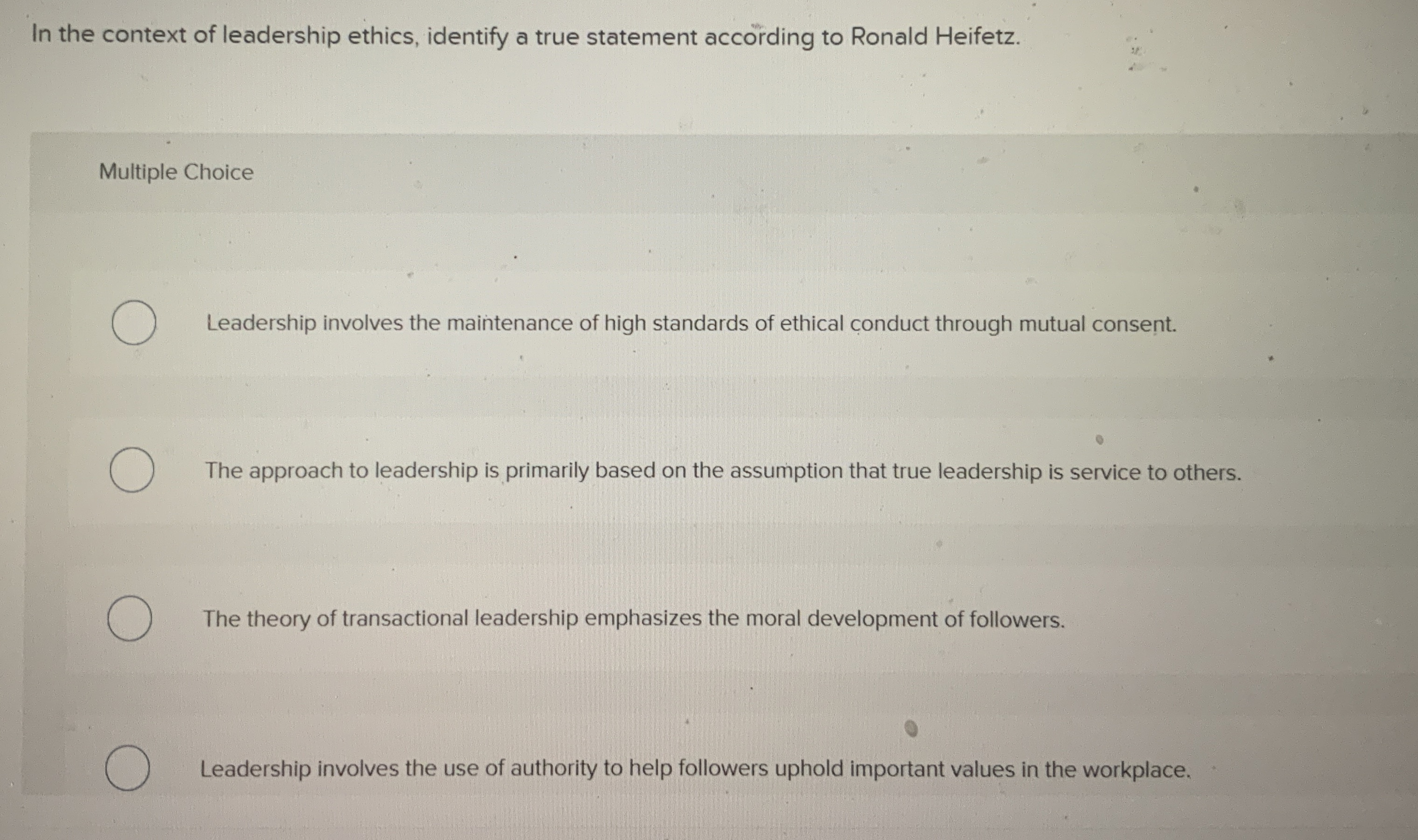 Solved In the context of leadership ethics, identify a true | Chegg.com